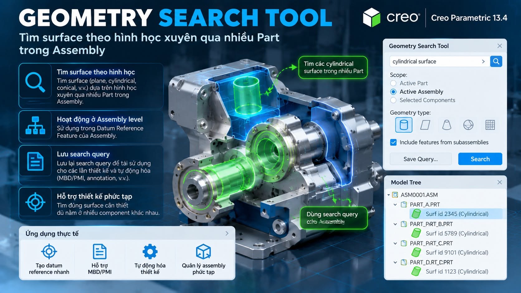 Creo Parametric 13.4: Geometry Search Tool Tìm Surface Xuyên Qua Nhiều Part Trong Assembly